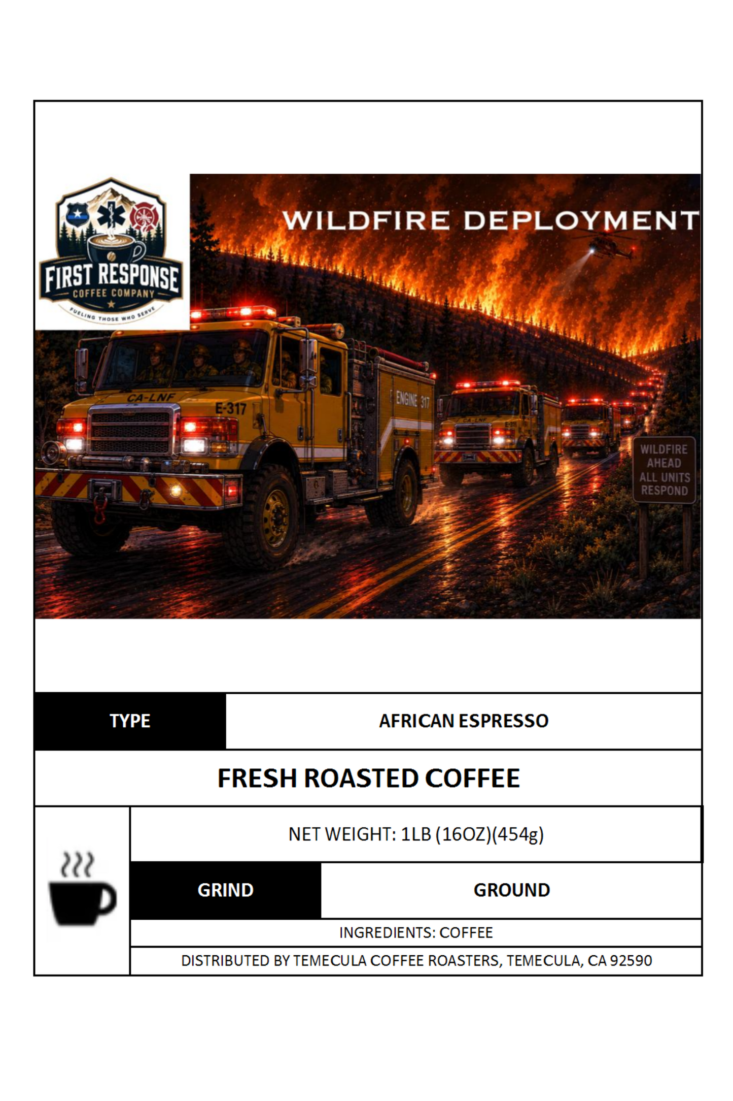Wildfire Deployment (African Espresso)